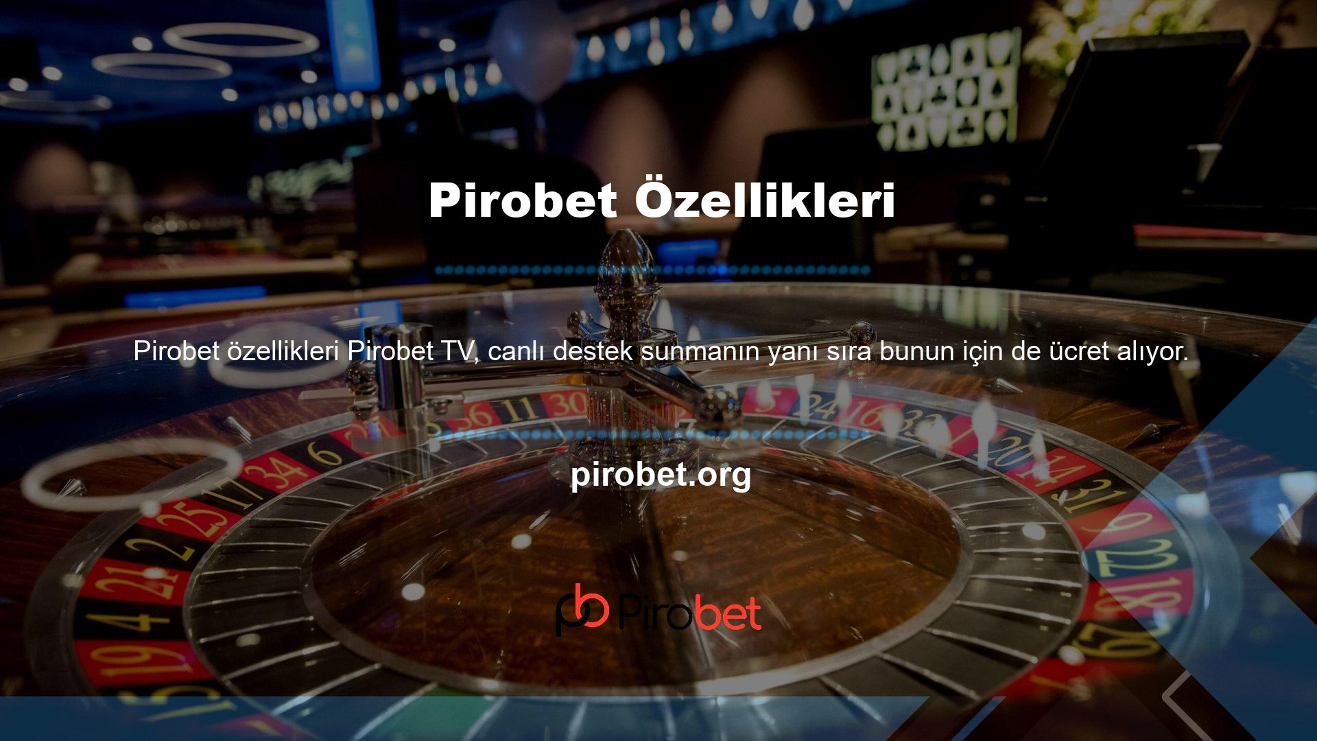Pirobet ayrıca bonus istekleri konusunda hemen yardıma ihtiyaç duyan Casino ve oyun sitesi kullanıcılarına çevrimiçi destek de sunuyor